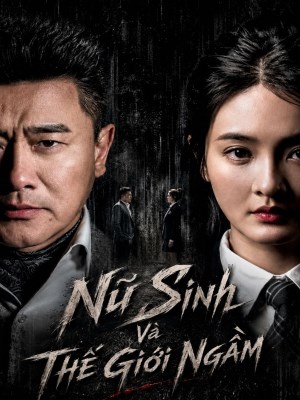 Nữ Sinh Và Thế Giới Ngầm