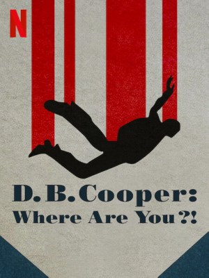 D.B. Cooper: Kỳ Án Không Tặc