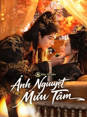 Ánh Nguyệt Mưu Tâm