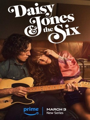 Daisy Jones Và The Six